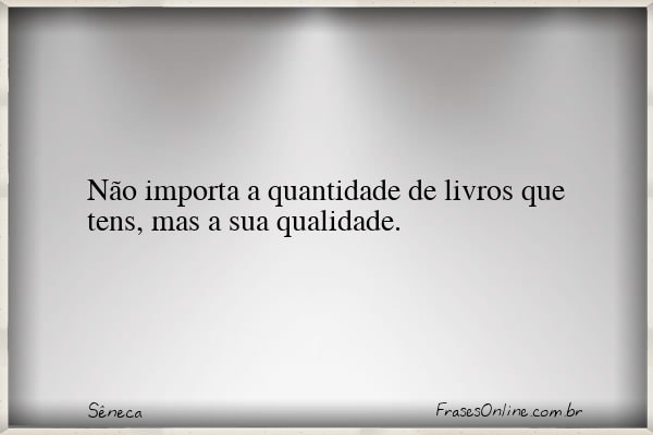 Frase de Sêneca
