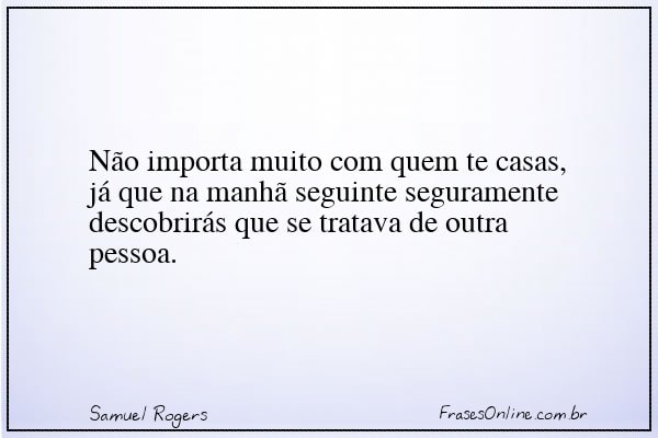 Frase de Samuel Rogers