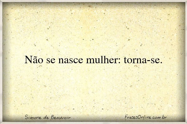 Frase de Simone de Beauvoir