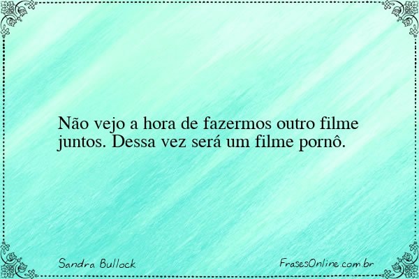 Frase de Sandra Bullock
