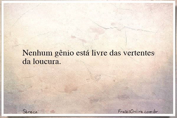 Frase de Sêneca
