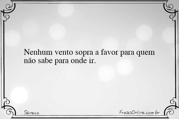 Frase de Sêneca