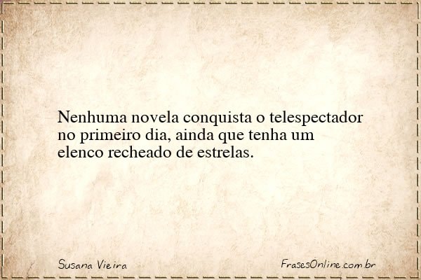 Frase de Susana Vieira