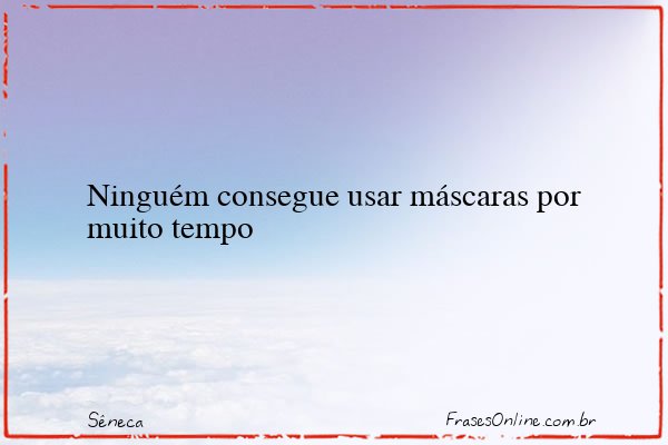 Frase de Sêneca