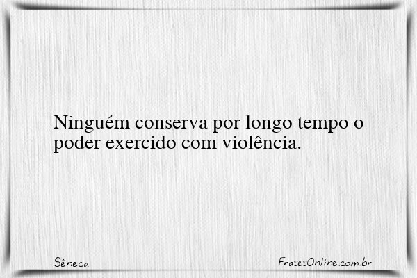 Frase de Sêneca