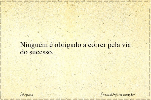 Frase de Sêneca