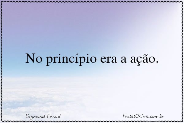 Frase de Sigmund Freud