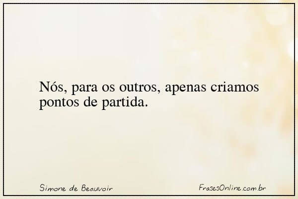 Frase de Simone de Beauvoir