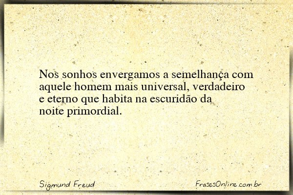 Frase de Sigmund Freud