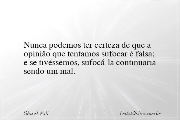 Frase de Stuart Mill