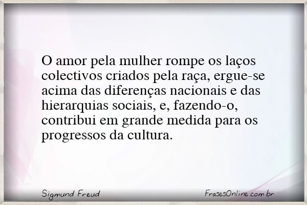 Frase de Sigmund Freud