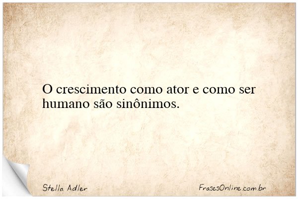 Frase de Stella Adler