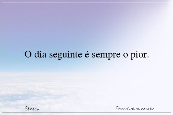 Frase de Sêneca