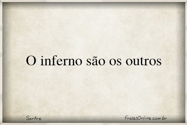 Frase de Sartre