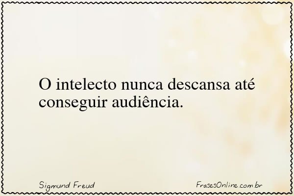 Frase de Sigmund Freud