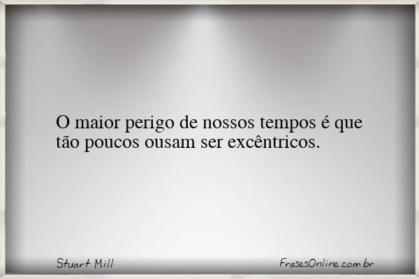 Frase de Stuart Mill