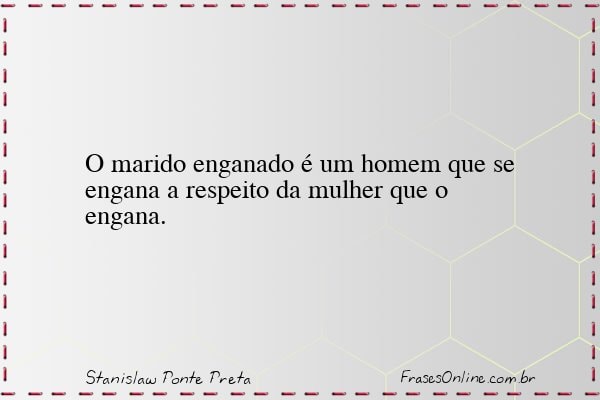 Frase de Stanislaw Ponte Preta