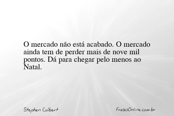Frase de Stephen Colbert