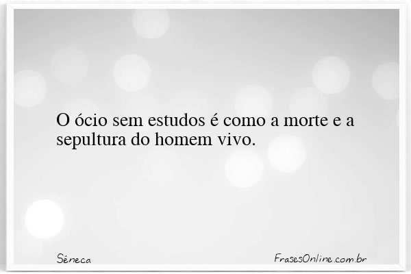 Frase de Sêneca