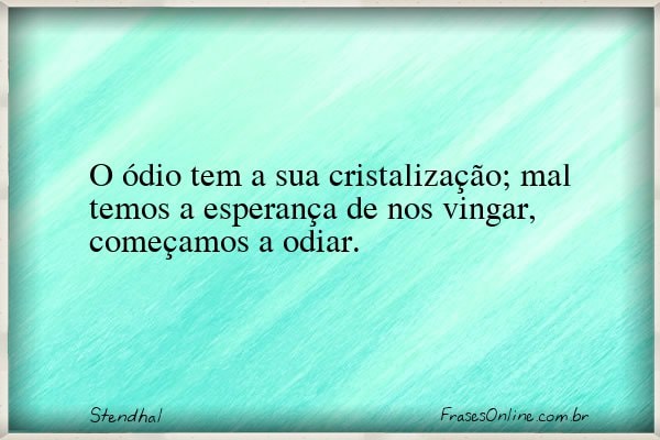 Frase de Stendhal
