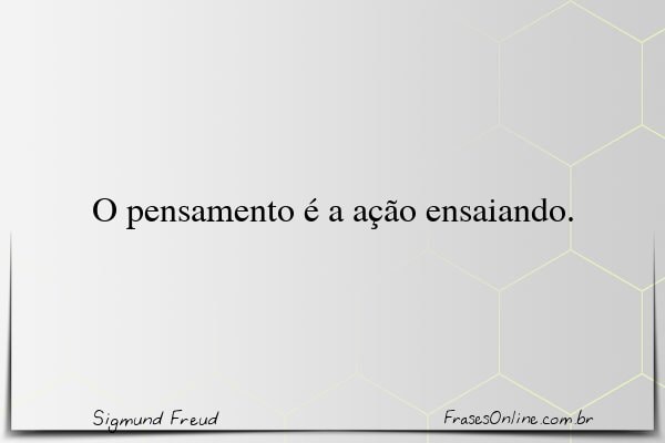 Frase de Sigmund Freud