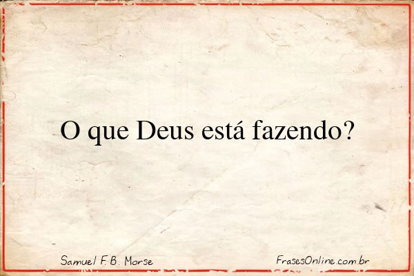 Frase de Samuel F. B. Morse