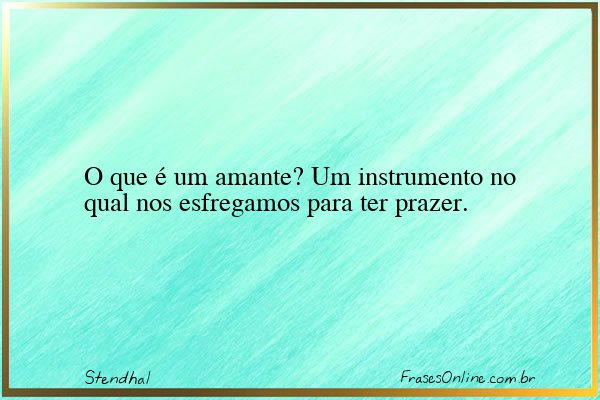 Frase de Stendhal