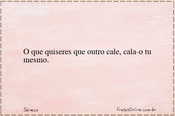 Frase de Sêneca