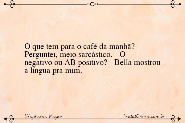 Frase de Stephenie Meyer