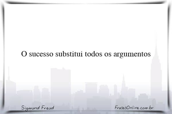 Frase de Sigmund Freud