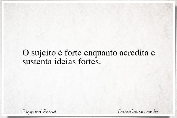 Frase de Sigmund Freud