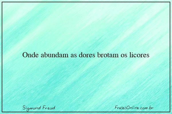 Frase de Sigmund Freud
