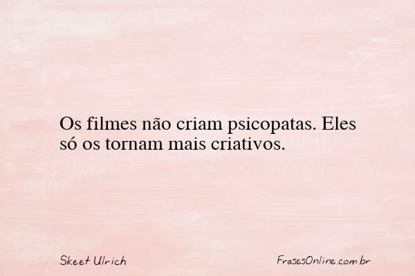 Frase de Skeet Ulrich