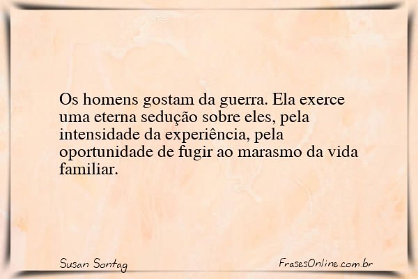 Frase de Susan Sontag