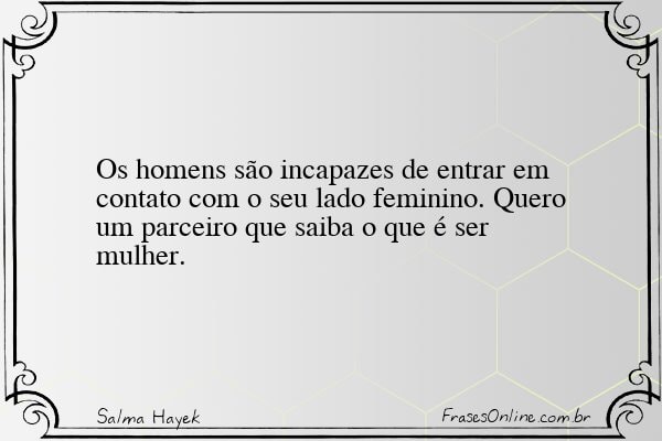 Frase de Salma Hayek