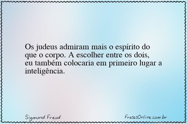 Frase de Sigmund Freud