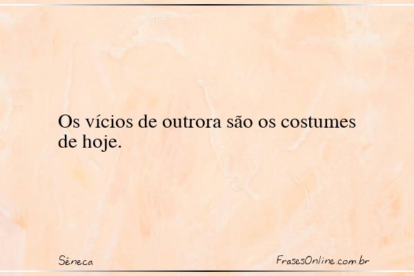 Frase de Sêneca