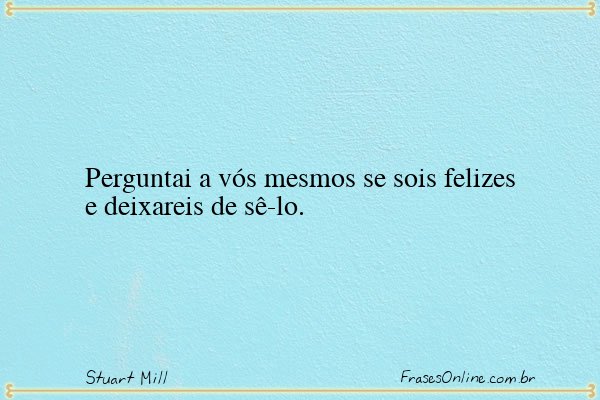 Frase de Stuart Mill