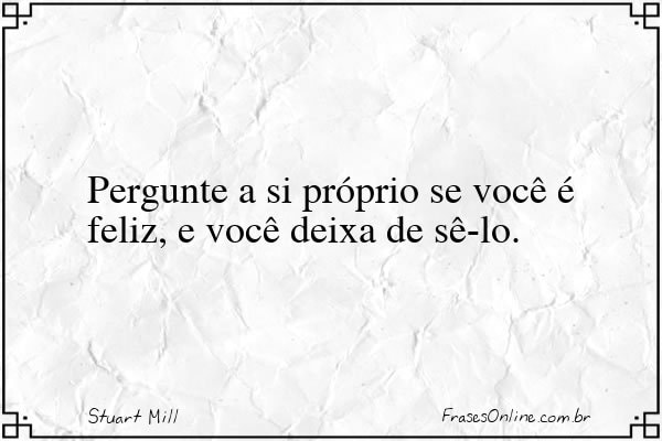 Frase de Stuart Mill