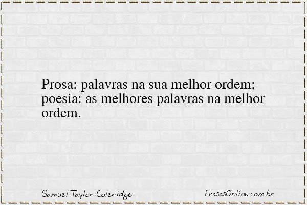 Frase de Samuel Taylor Coleridge