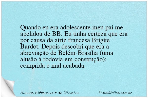 Frase de Simone Bittencourt de Oliveira
