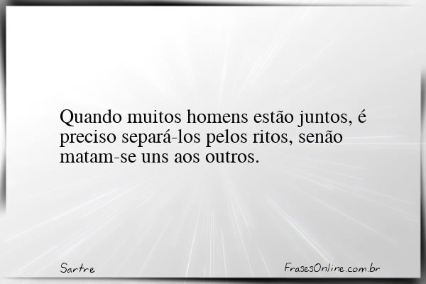 Frase de Sartre