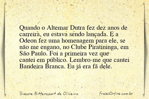 Frase de Simone Bittencourt de Oliveira