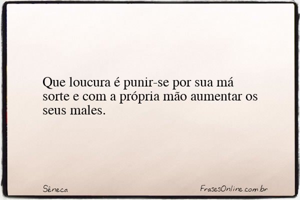 Frase de Sêneca