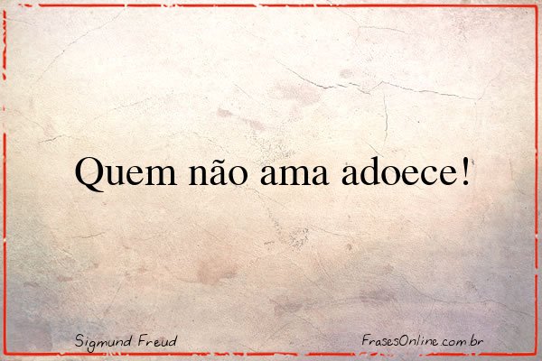 Frase de Sigmund Freud