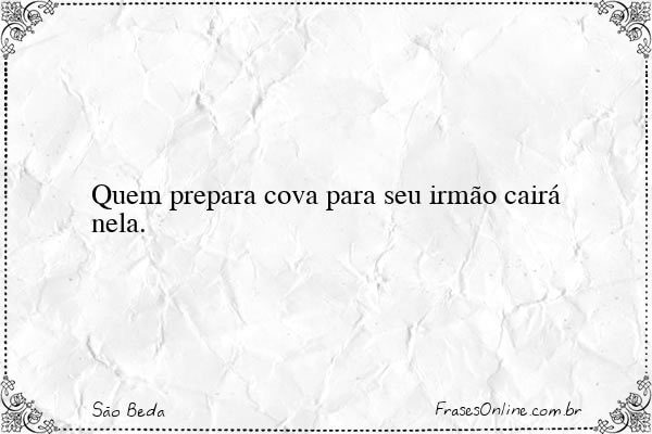 Frase de São Beda