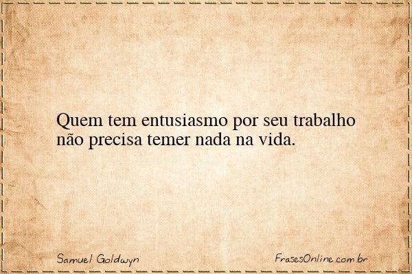 Frase de Samuel Goldwyn