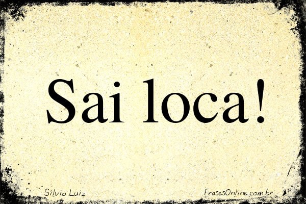 Frase de Silvio Luiz