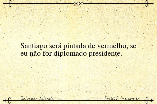 Frase de Salvador Allende