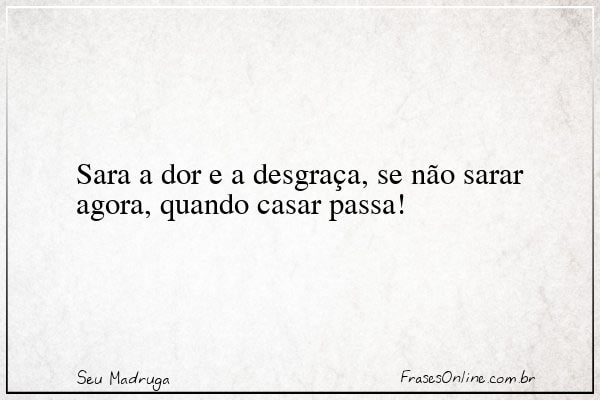 Frase de Seu Madruga